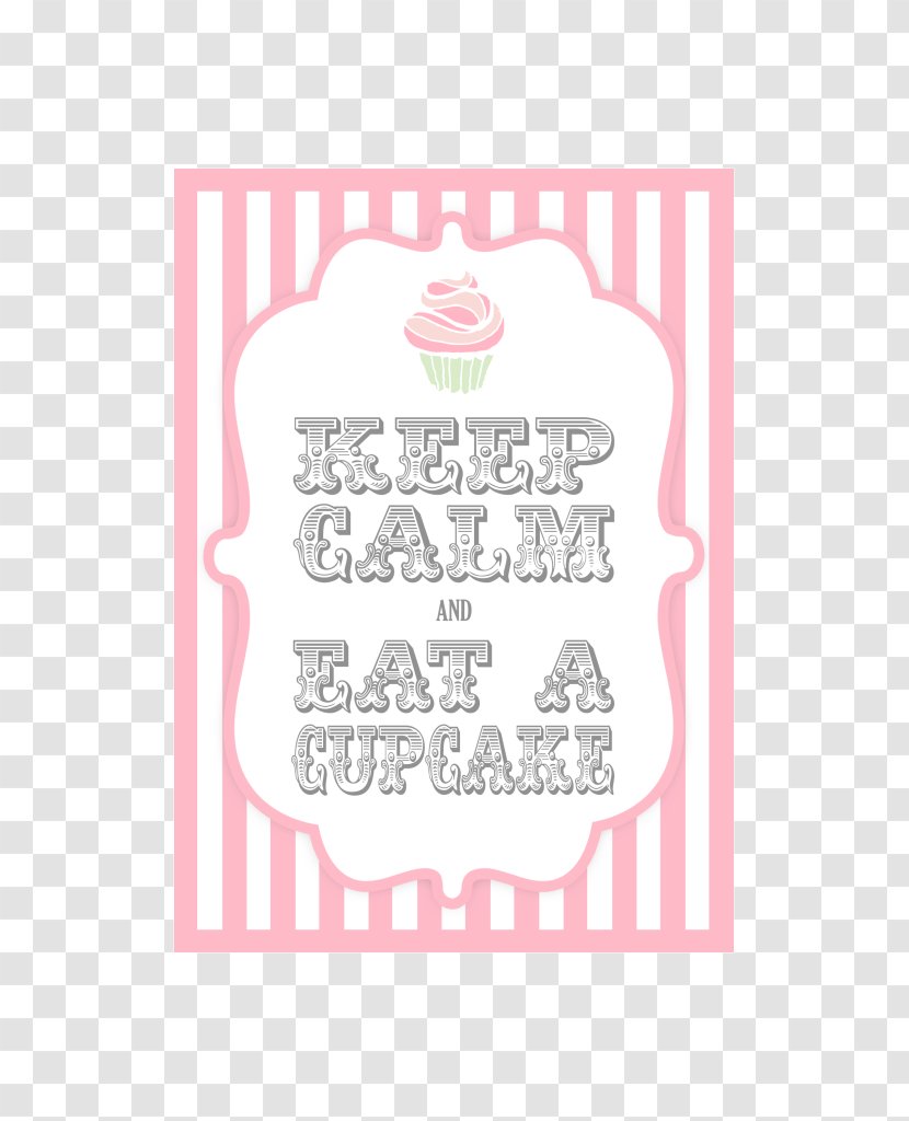 Cupcake Keep Calm And Carry On Sweetness Confectionery - Picture Frame - Cake Transparent PNG