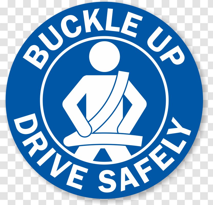 Seat Belt Safety Clothing Mother & Child Health Coalition - Signage - Buckle Up Transparent PNG