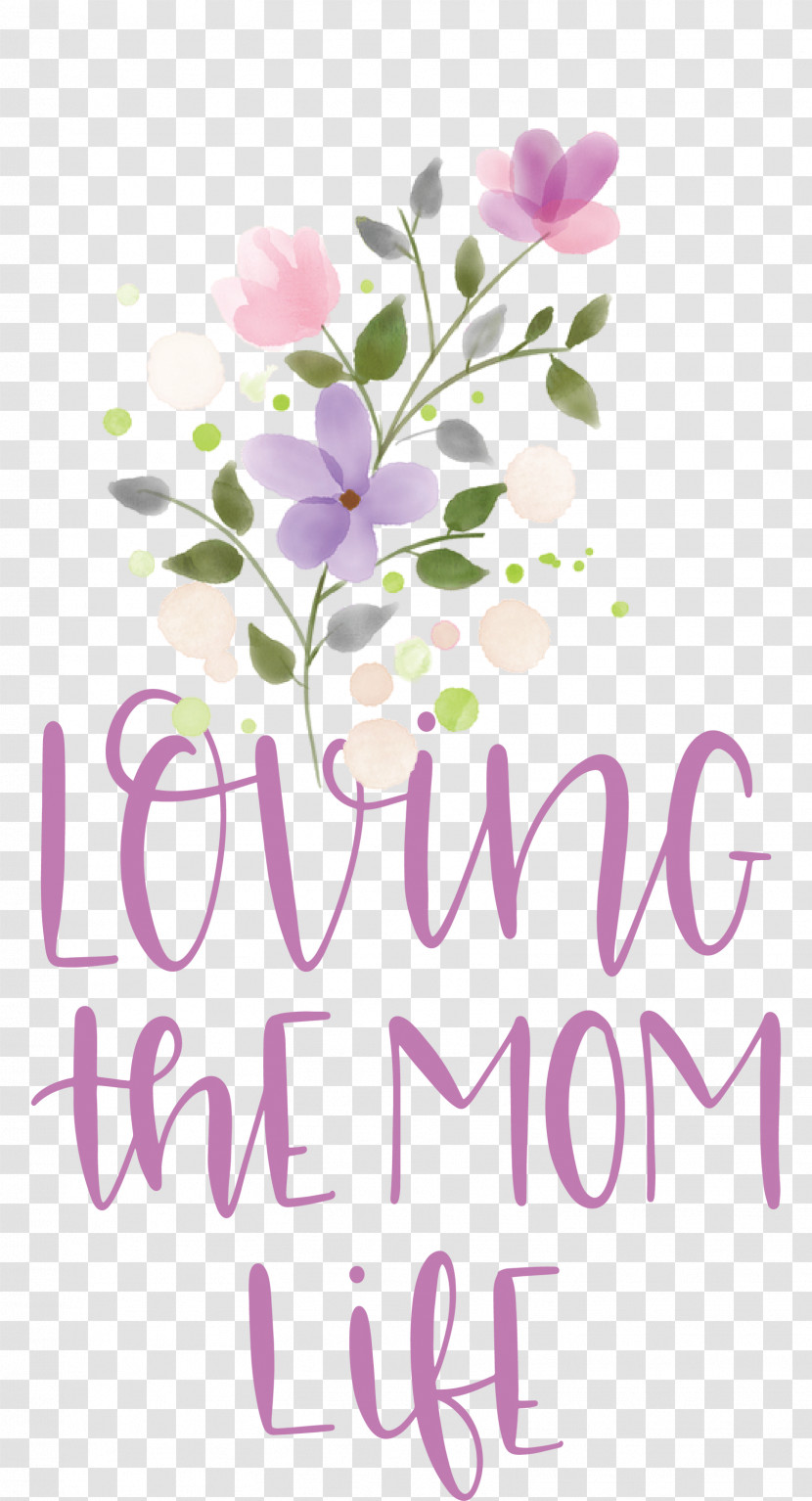 Mothers Day Mothers Day Quote Loving The Mom Life Transparent PNG