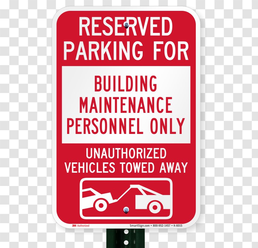 Parking Towing Vehicle RoadTrafficSigns Slow Down No Dust Sign 18 X 12 Board Of Directors - Repair Personnel Transparent PNG