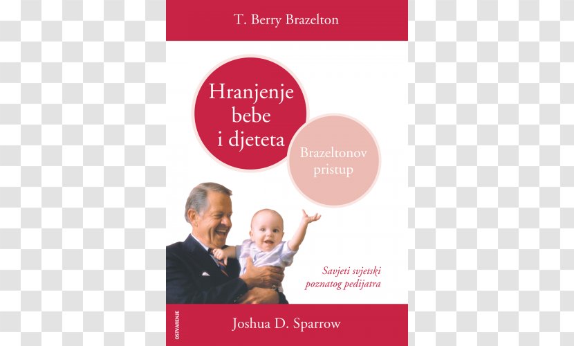 Sleep-The Brazelton Way Toilet Training: The Feeding Your Child - Sleep - Mastering Anger And AggressionThe Touchpoints: Birth To ThreeSparow Transparent PNG