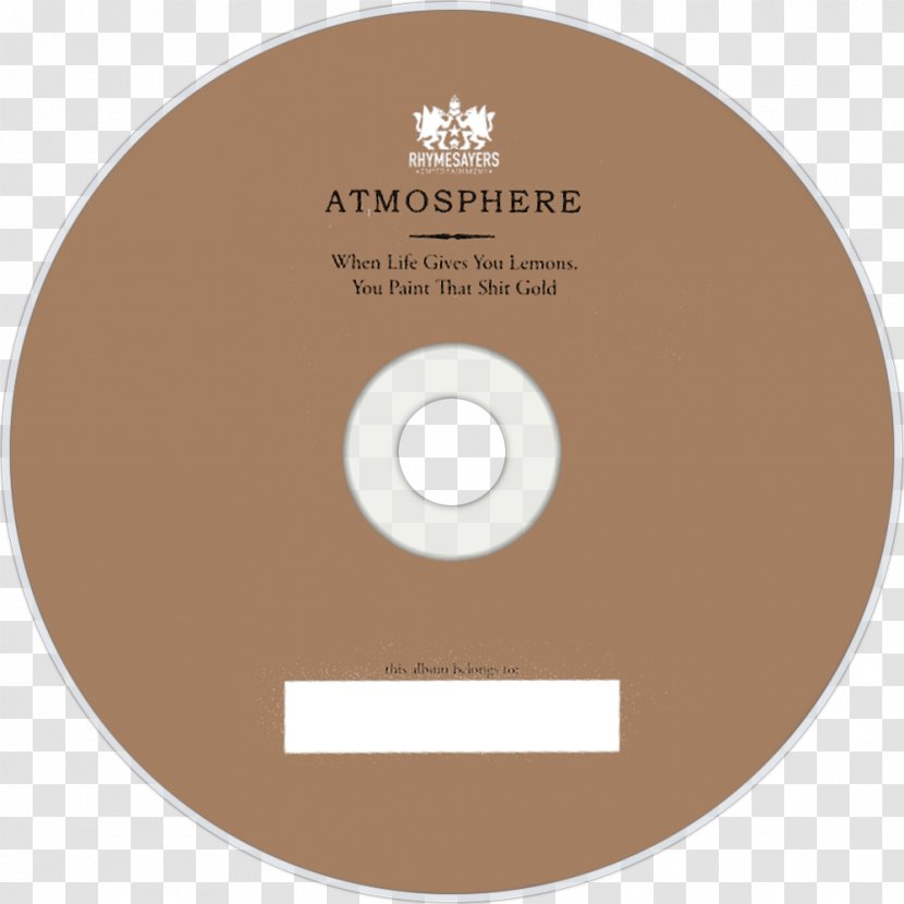Compact Disc To All My Friends, Blood Makes The Blade Holy: Atmosphere EP's Brand - Label - Design Transparent PNG