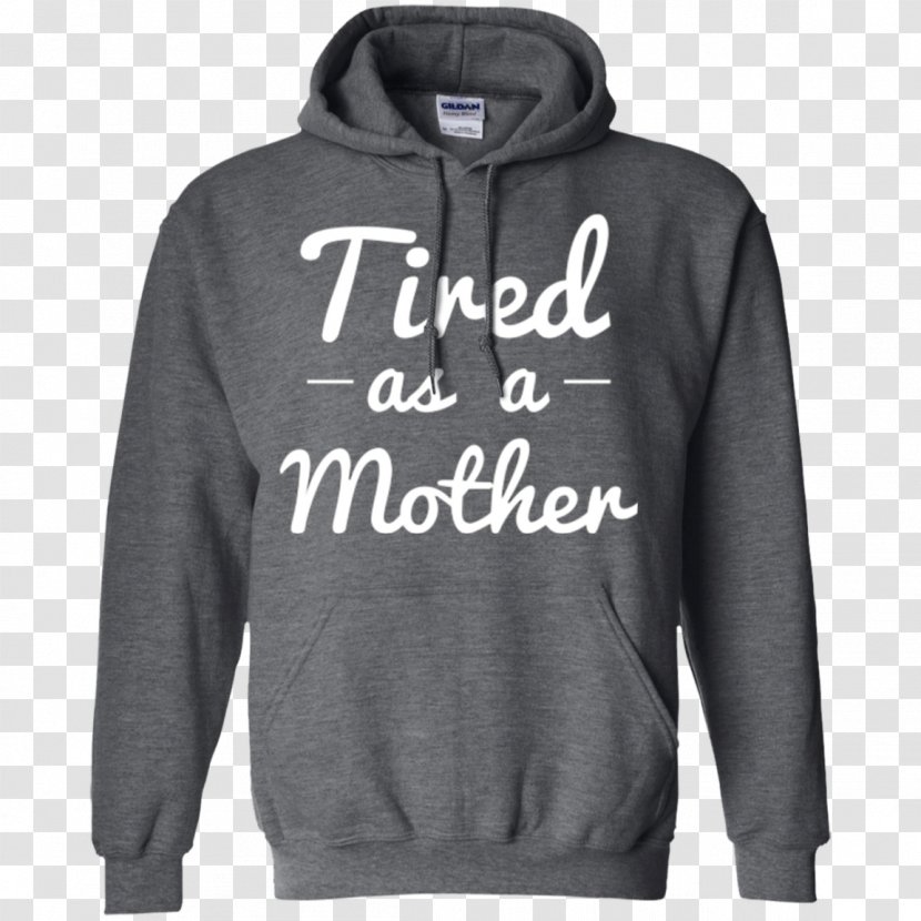 T-shirt Hoodie Sleeve Clothing - Shirt - Tired Mother Transparent PNG