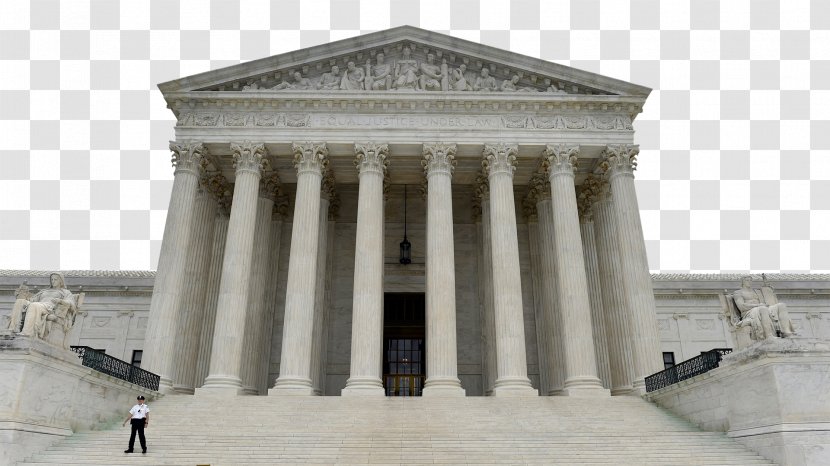 Supreme Court Of The United States Order Legal Case - Facade Transparent PNG