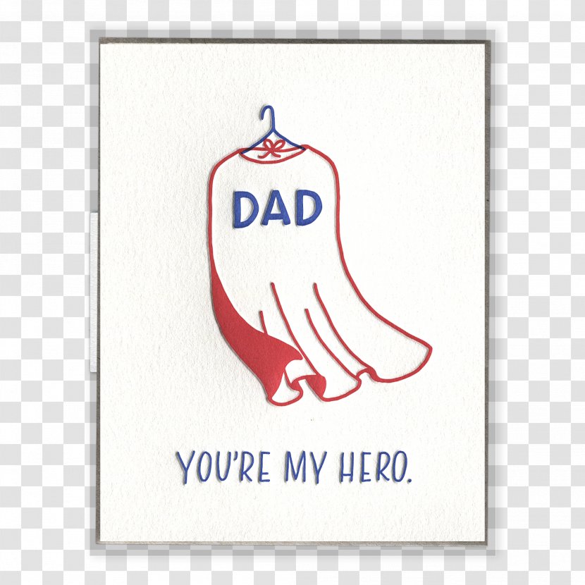 Paper Greeting & Note Cards Father's Day Letterpress Printing - Frame - Dad My Hero Transparent PNG