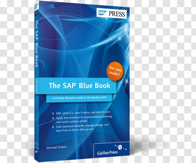 The SAP Blue Book: A Concise Business Guide To World Of Green For Effectively Managing Lifecycle Implementation Management - Abap Transparent PNG