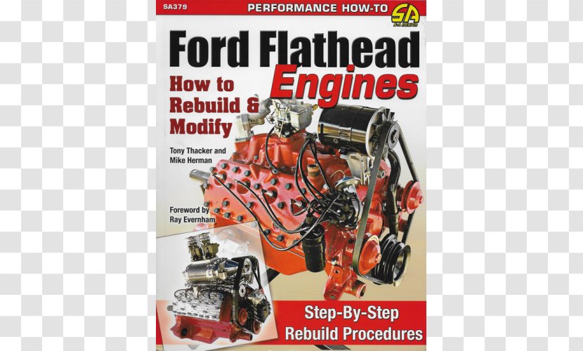 Ford Flathead Engines: How To Rebuild & Modify Car Motor Company Build V-8 Horsepower Engines - Book Transparent PNG