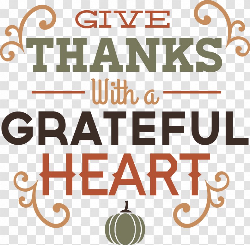 Give Thanks With A Grateful Heart Thanksgiving Clip Art Transparent PNG