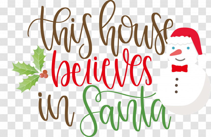 This House Believes In Santa Santa Transparent PNG