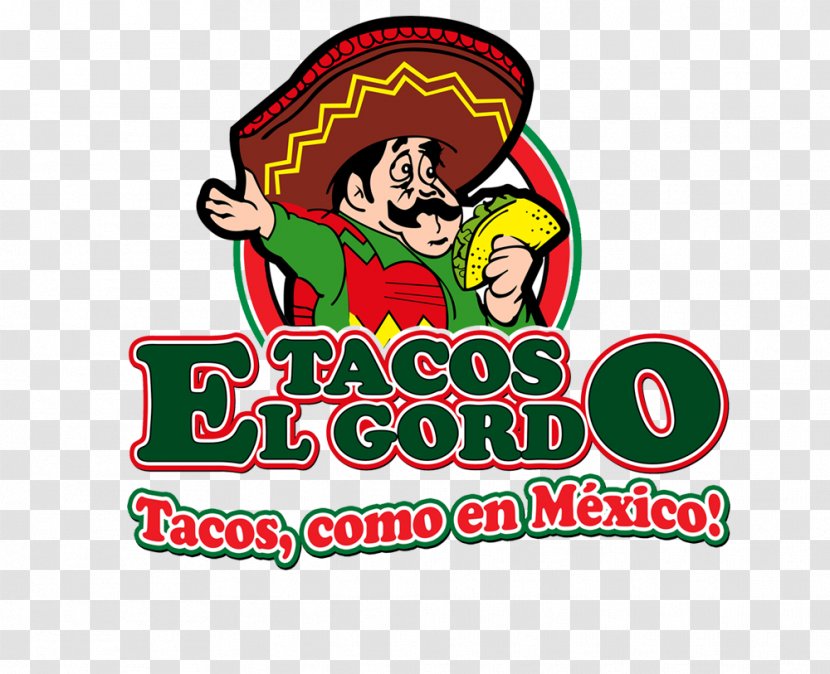 Tacos El Gordo Taquito Mexican Cuisine Restaurant - Food - Taqueria Transparent PNG