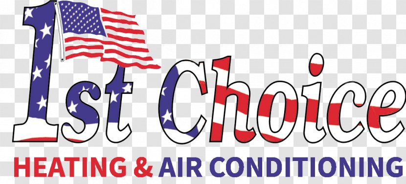 1st Choice Air Conditioning HVAC San Antonio Central Heating - Text - Restaurant Repairs Cliparts Transparent PNG