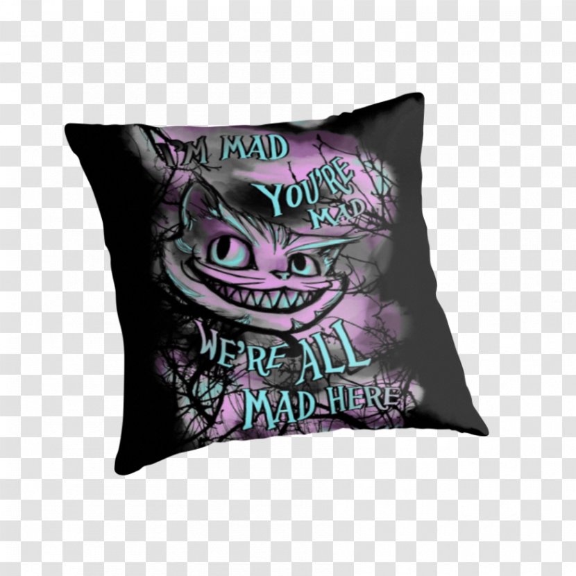 Cushion Throw Pillows T-shirt Unisex - We Are All Mad Here Transparent PNG