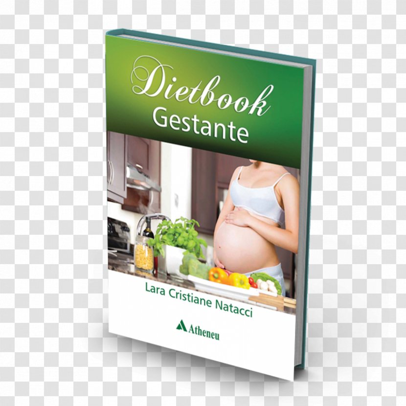 Dietbook Gestante Nutrição – Da Gestação Ao Envelhecimento Pregnancy Nutrition - Teenage Transparent PNG