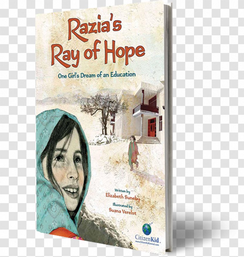 Razia's Ray Of Hope: One Girl's Dream An Education Elizabeth Suneby Book - Heart Transparent PNG