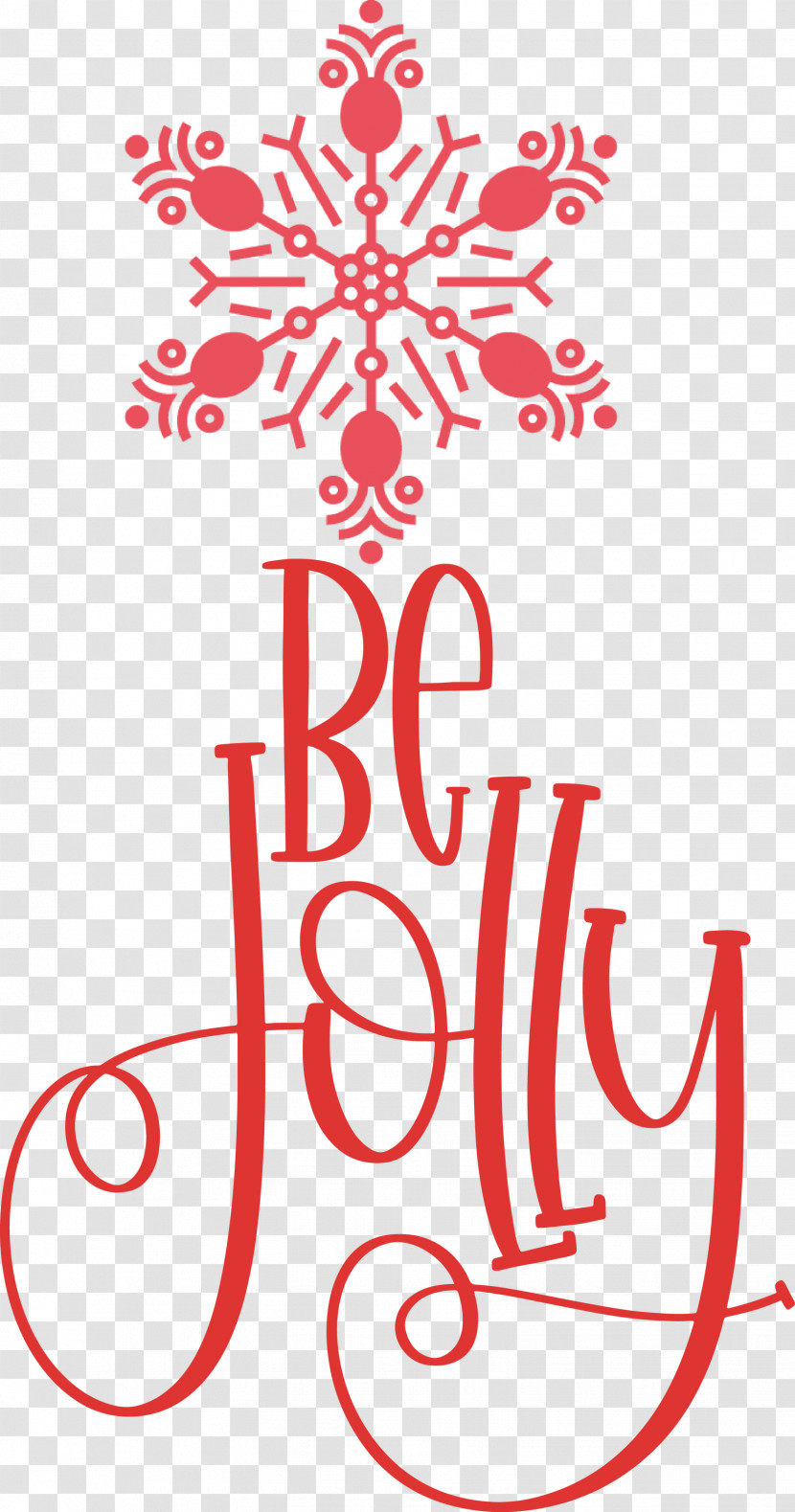 Be Jolly Christmas New Year Transparent PNG