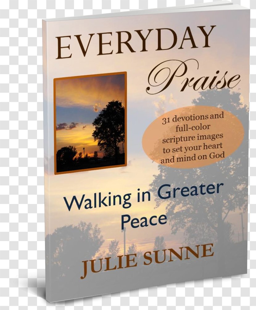 Everyday Praise: Walking In Greater Peace God Review Book - Dream - Thinbook Transparent PNG