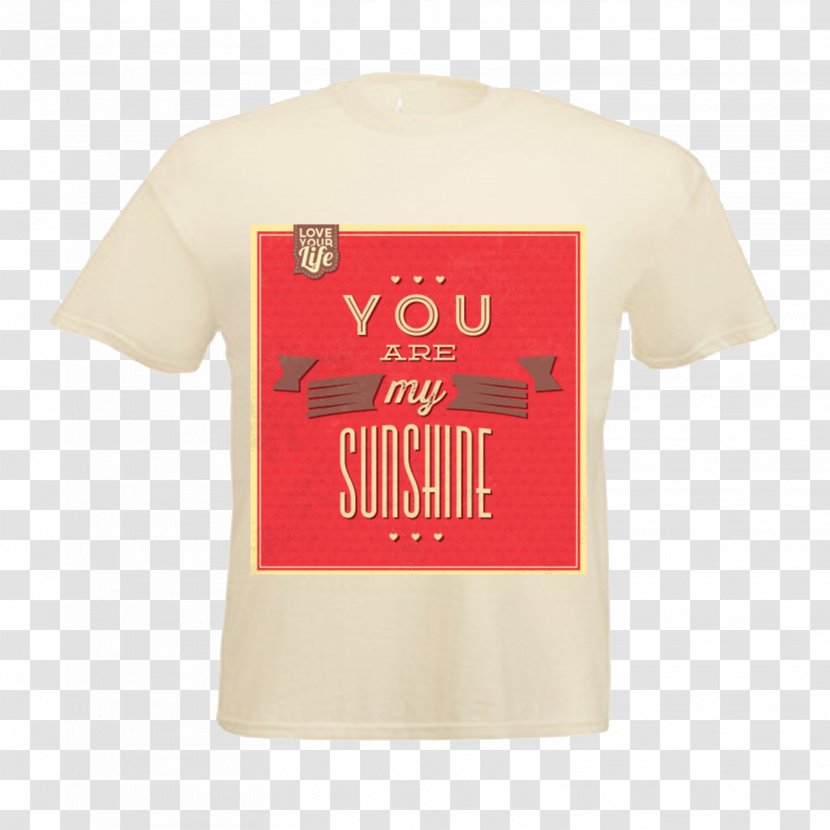 T-shirt Text Label Sleeve Art - You Are My Sunshine Transparent PNG