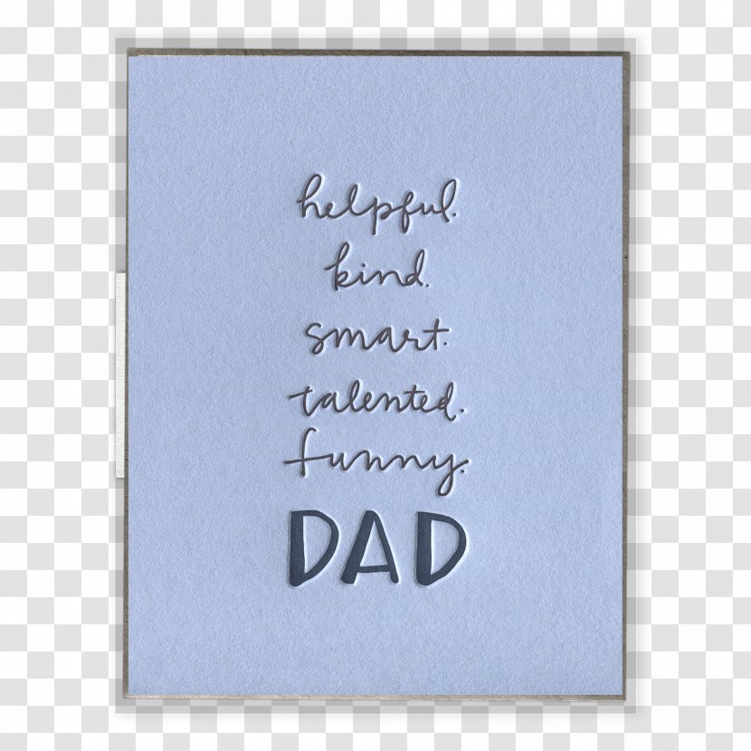 Wedding Invitation Greeting & Note Cards Father's Day - Birthday - Fathers Transparent PNG