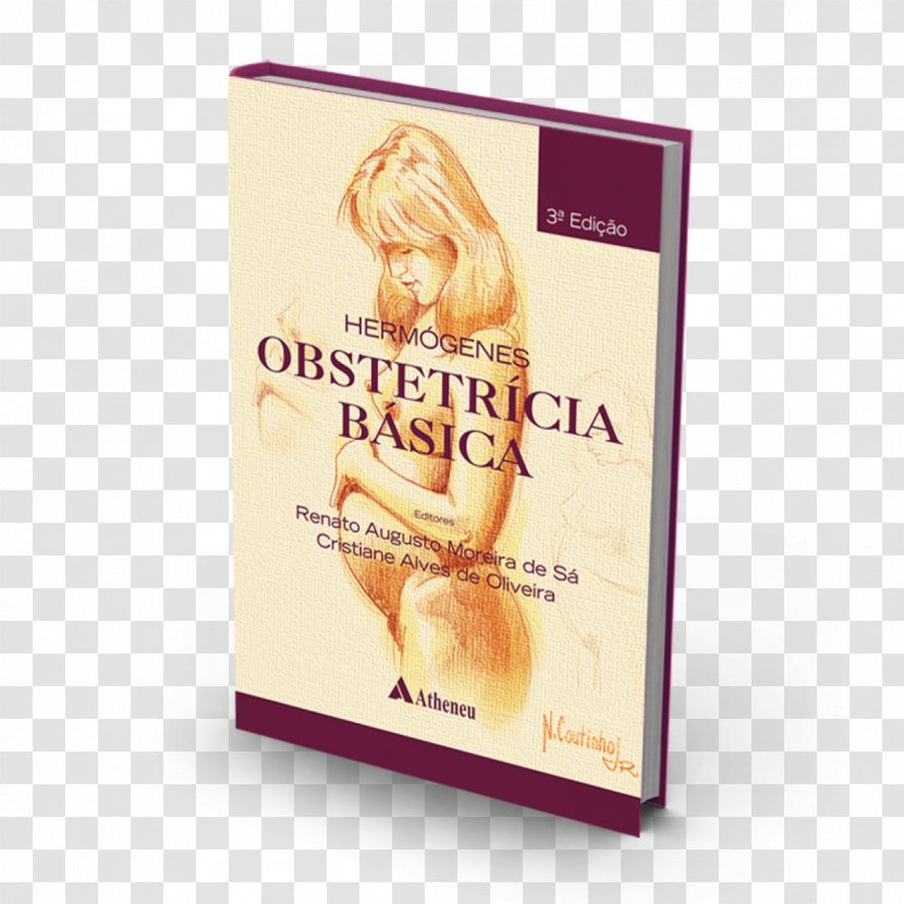 Obstetrícia Básica Obstetricia Basica Fundamental Midwifery Book - Medicine Transparent PNG