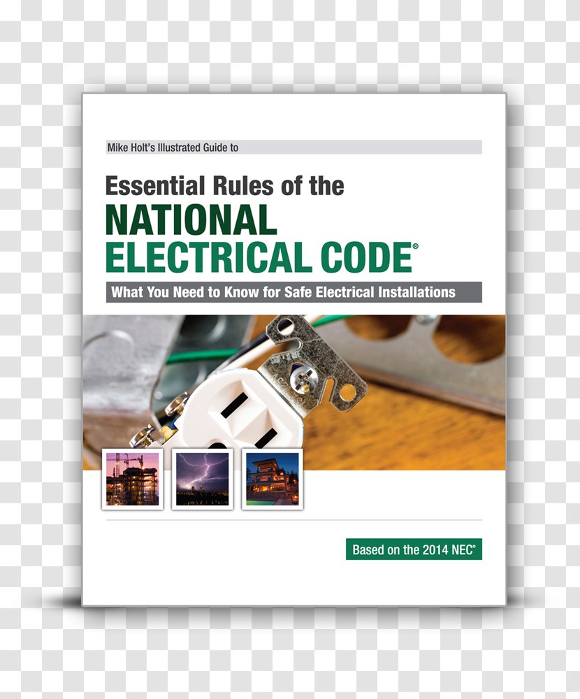 Mike Holt's Illustrated Guide To Understanding The National Electrical Code, Volume 1, Articles 90-480, Based On 2014 NEC Book - Holt - Roll Of Approved Installation Contracto Transparent PNG