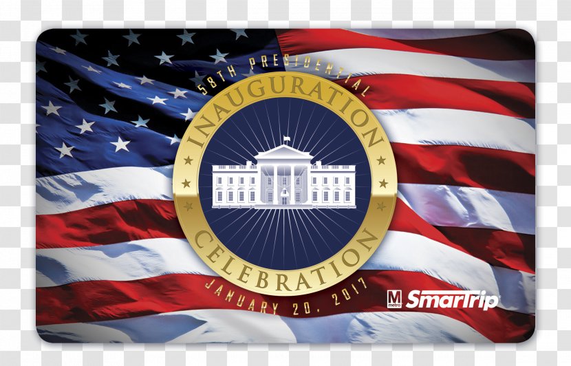 Washington, D.C. Donald Trump 2017 Presidential Inauguration Washington Metropolitan Area Transit Authority SmarTrip - Inaugurated Transparent PNG