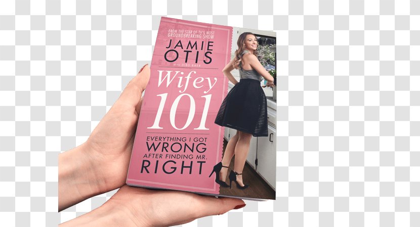 Wifey 101: Everything I Got Wrong After Finding Mr. Right Book Diseño Editorial Pre-order Amazon.com - Finger - Mockup Transparent PNG
