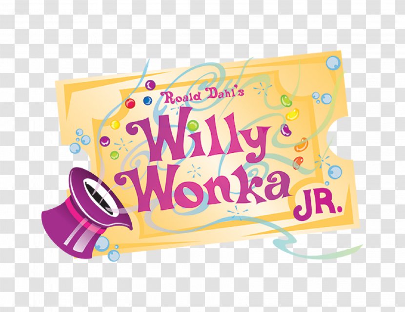 Willy Wonka Jr. Tickets Charlie And The Chocolate Factory Bucket ROALD DAHL'S WILLY WONKA JR - Text - Candy Company Transparent PNG