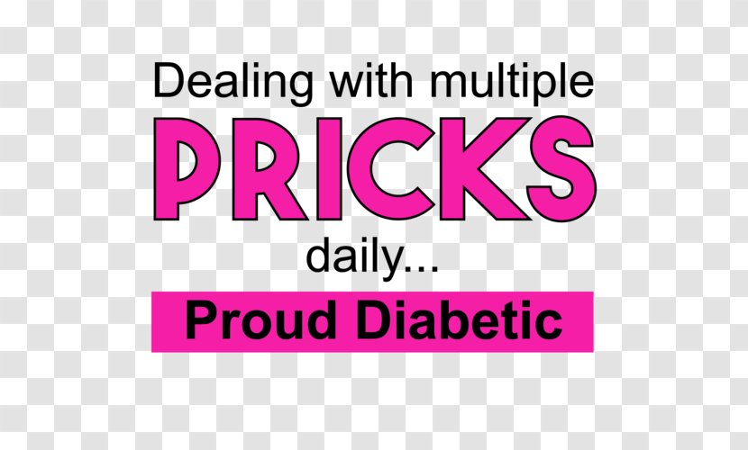 Diabetes Mellitus T-shirt Not A Prick Logo Transparent PNG