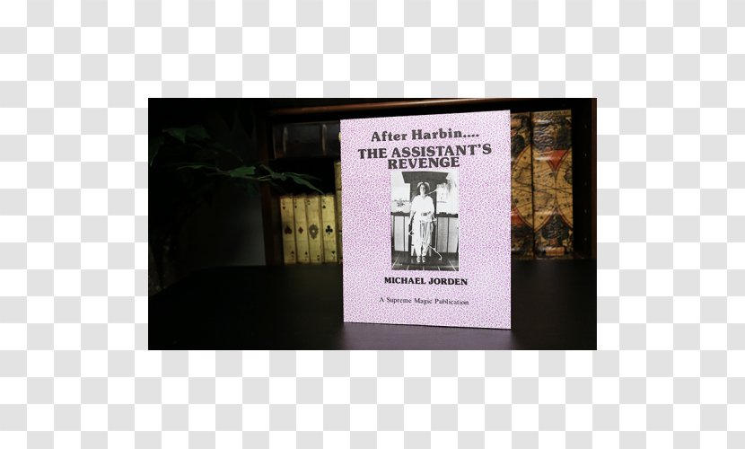 Assistant's Revenge Magic Shop San Diego Book - Harbin Transparent PNG