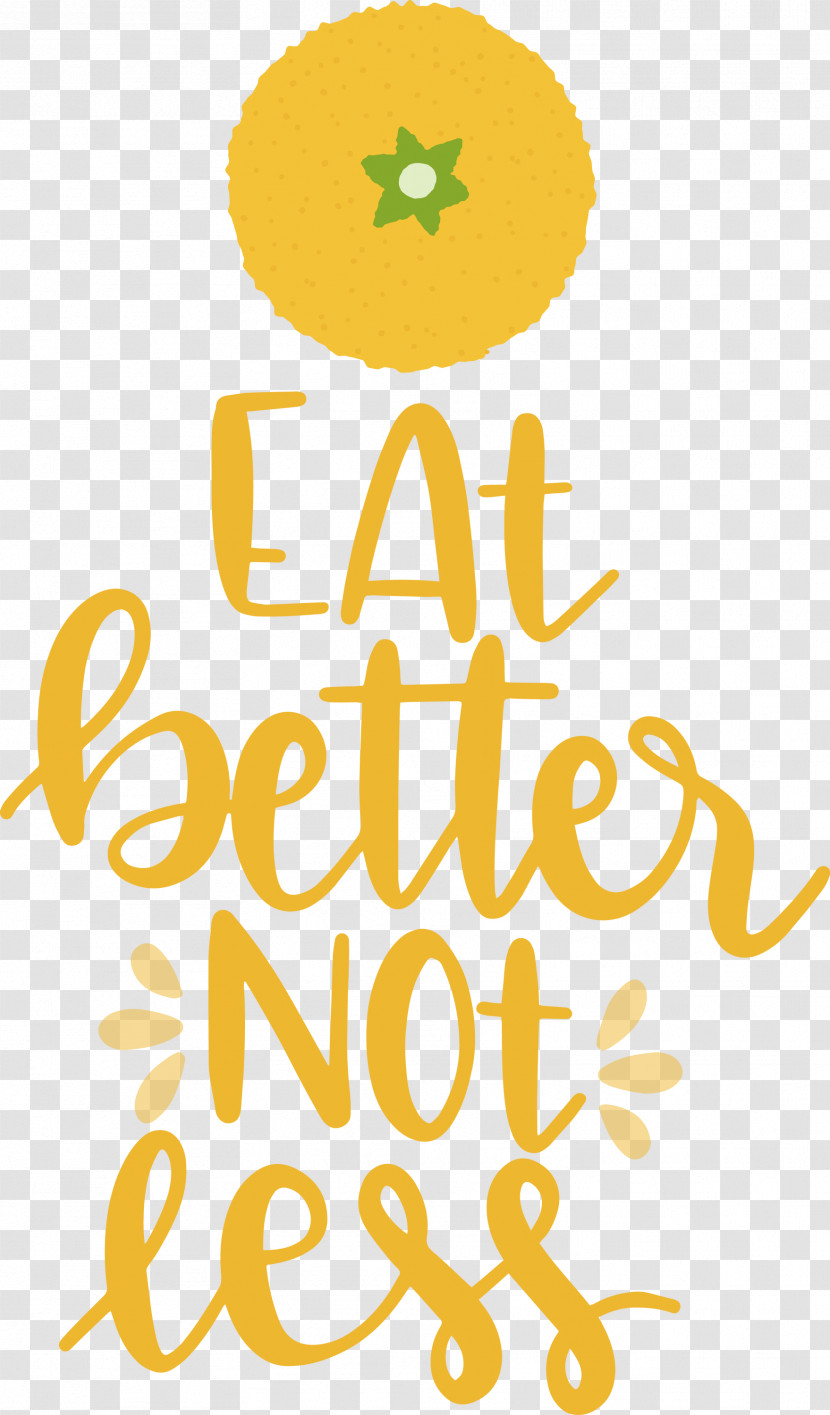 Eat Better Not Less Food Kitchen Transparent PNG