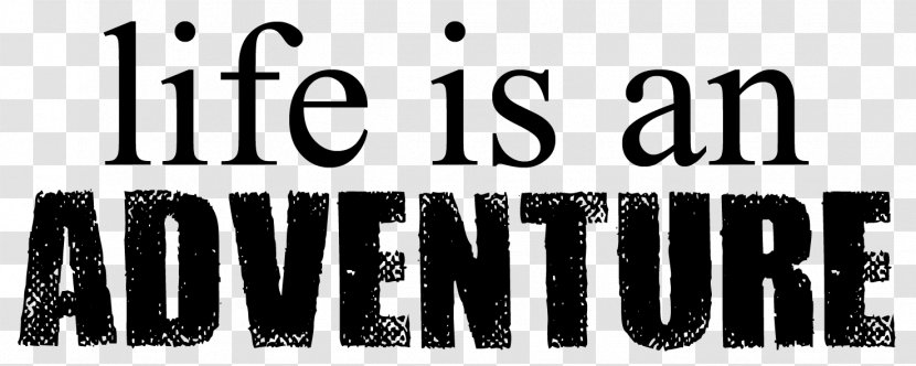 T-shirt Adventure Life Art - Film - Quotation Transparent PNG