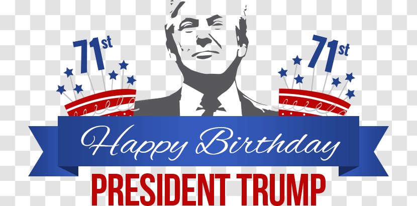 Donald Trump President Of The United States Birthday Cake - Human Behavior - Happy National Day Transparent PNG