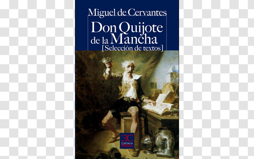 Don Quixote Quijote De La Mancha: Selección Mancha I (Spanish Edition) Book - Publishing Transparent PNG