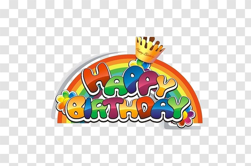 Happy Birthday To You Greeting Card Happiness - Play - Color Crown Transparent PNG