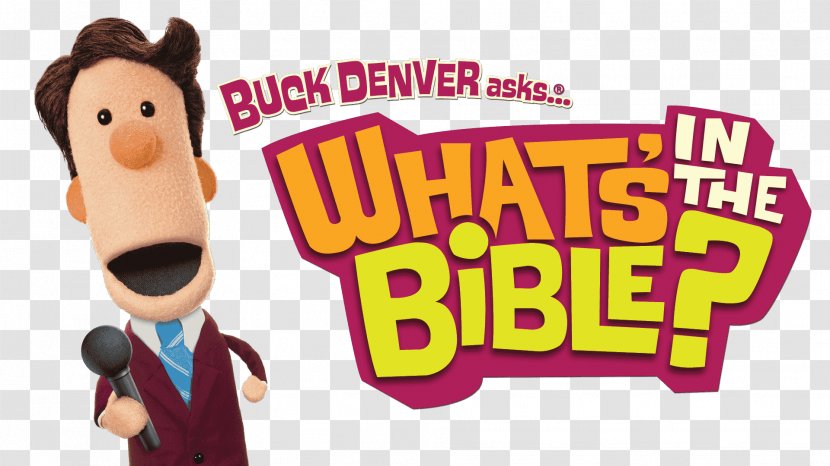 What's In The Bible? Genesis Buck Denver Asks..What's Bible - Phil Vischer - Songs! GodGod Transparent PNG