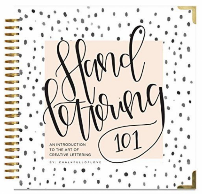 Hand Lettering 101: An Introduction To The Art Of Creative 201: Intermediate And Design Basics Hardcover Amazon.com - Point - Save Date Transparent PNG