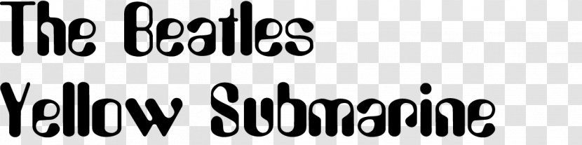 The Beatles Typeface Yellow Submarine Art Font - Black And White - Calligraphy Transparent PNG