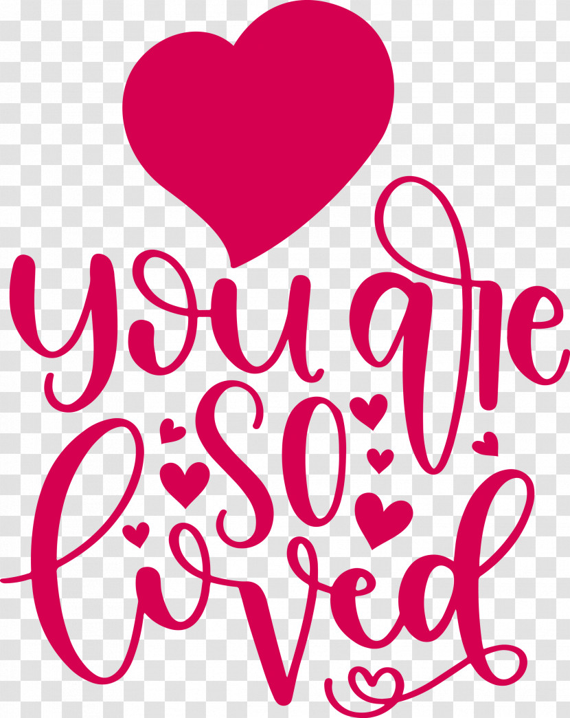 You Are Do Loved Valentines Day Valentines Day Quote Transparent PNG