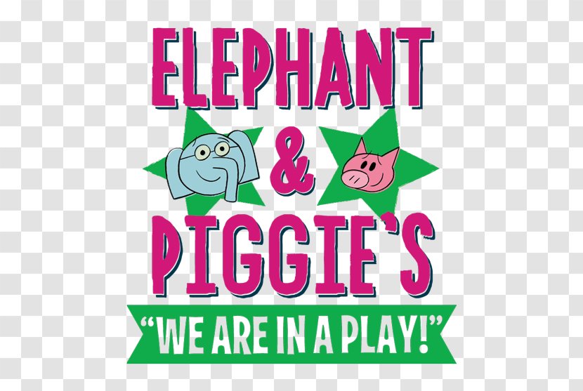 Elephant And Piggie We Are In A Play Elephantidae Goldilocks The Three Bears - Frame - Pig Transparent PNG