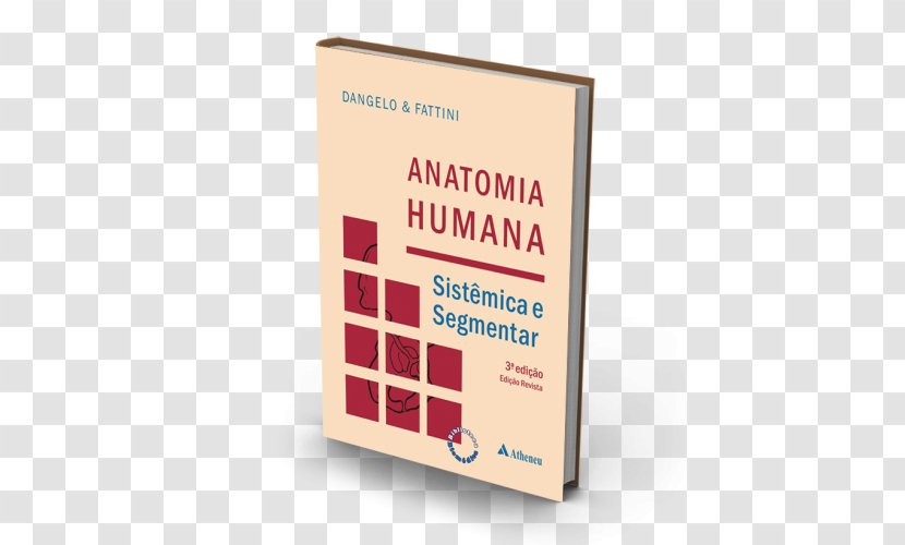Anatomia Humana Sistêmica E Segmentar: Para O Estudante De Medicina Human Anatomy Humana: Segmentar Book Transparent PNG
