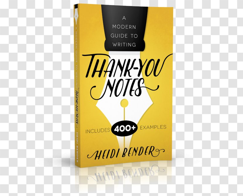 A Modern Guide To Writing Thank-You Notes Letter Of Thanks 101 Ways Say Thank You: Gratitude For All Occasions - You Note Transparent PNG