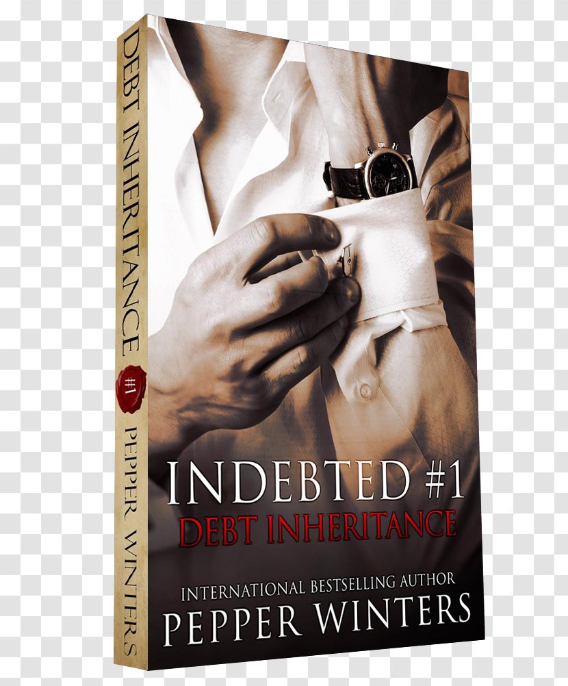Debt Inheritance (Indebted #1) Fourth Third First Second - Book Transparent PNG
