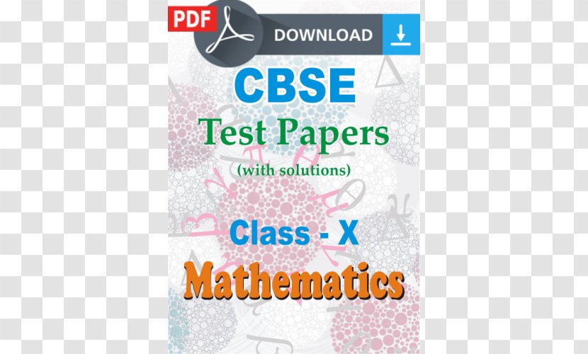 Central Board Of Secondary Education CBSE Exam, Class 10 · 2018 Mathematics Exam 2018, 12 2017 - Text - Math Transparent PNG
