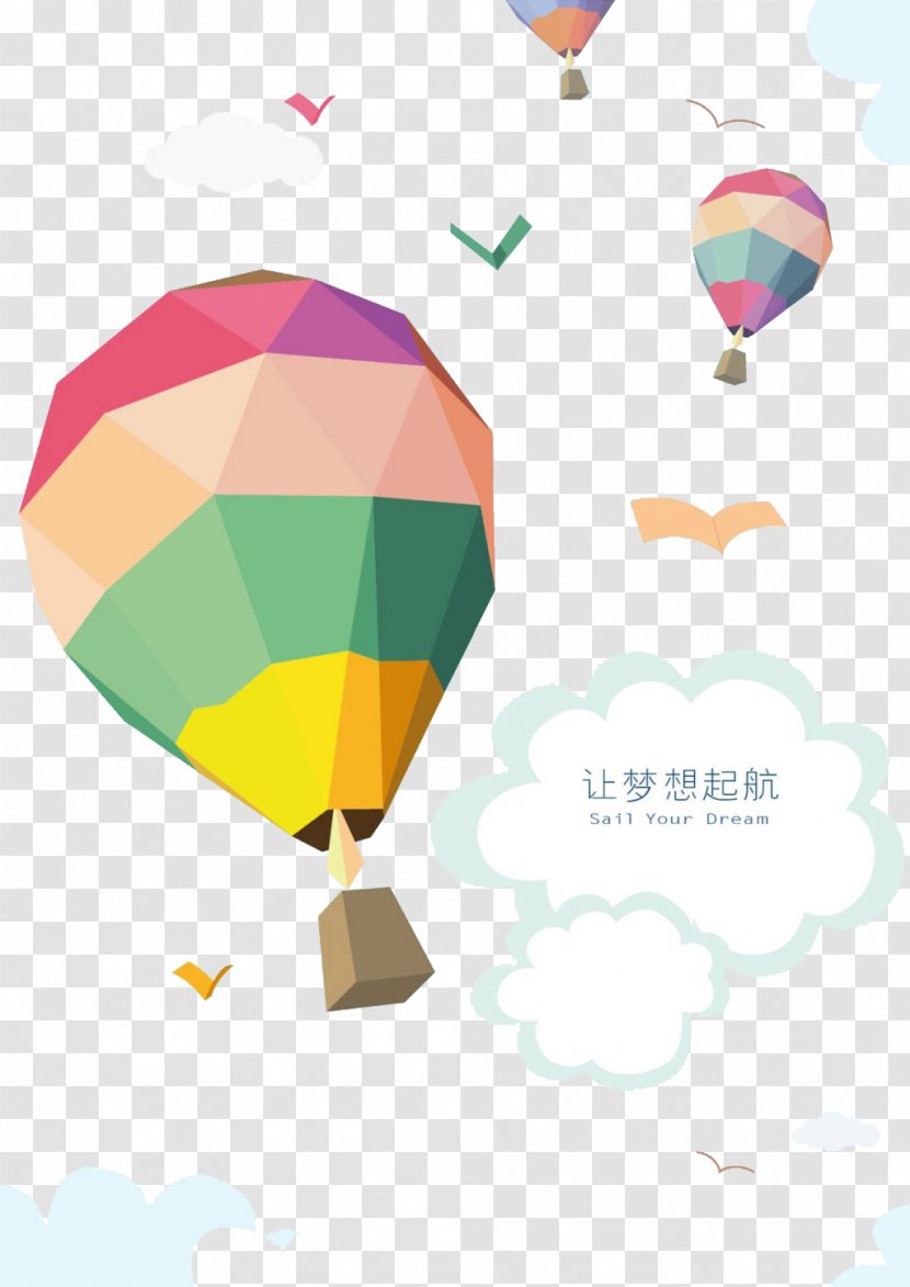 Hot Air Balloon Poster - Let Dreams Set Sail Sky Background Material Transparent PNG