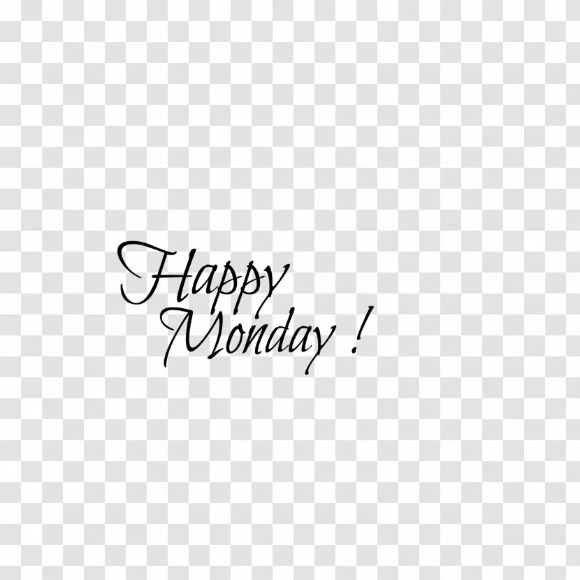 One Of Those Day's Handwriting Gift Text Font - Happy Monday Transparent PNG