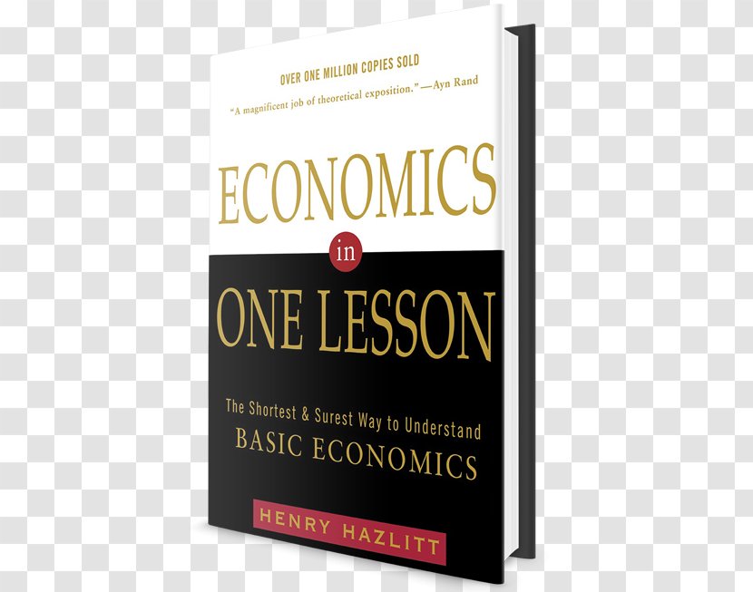 Economics In One Lesson The Quest For Cosmic Justice Free Man's Library Book - Austria Drill Transparent PNG