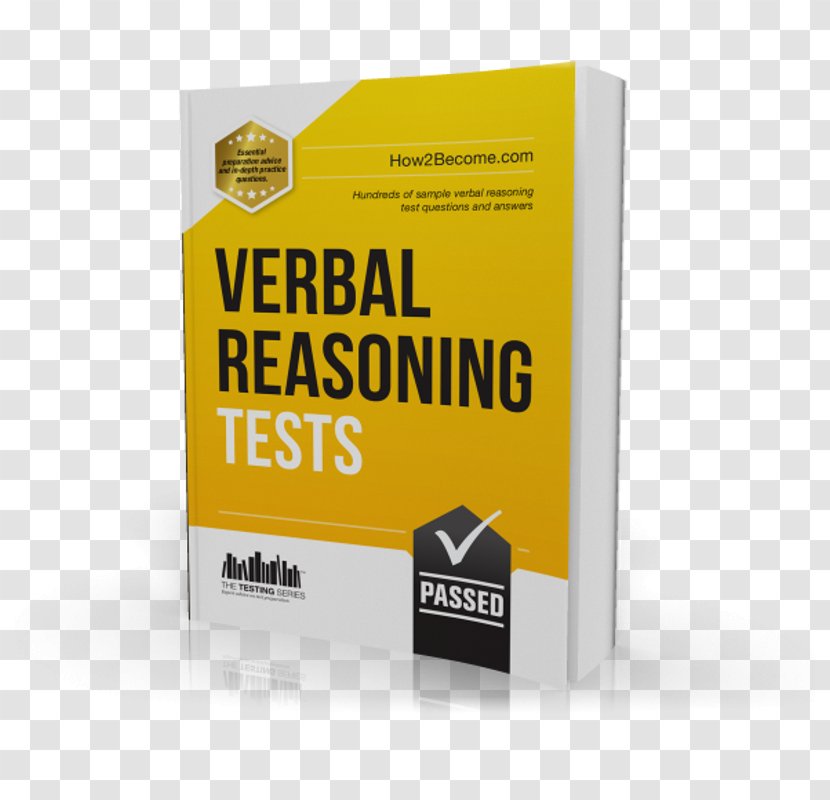 How To Pass Verbal Reasoning Tests Advanced Tests: Essential Practice For English Usage, Critical And Reading Comprehension Numerical Police - Information - Test Transparent PNG