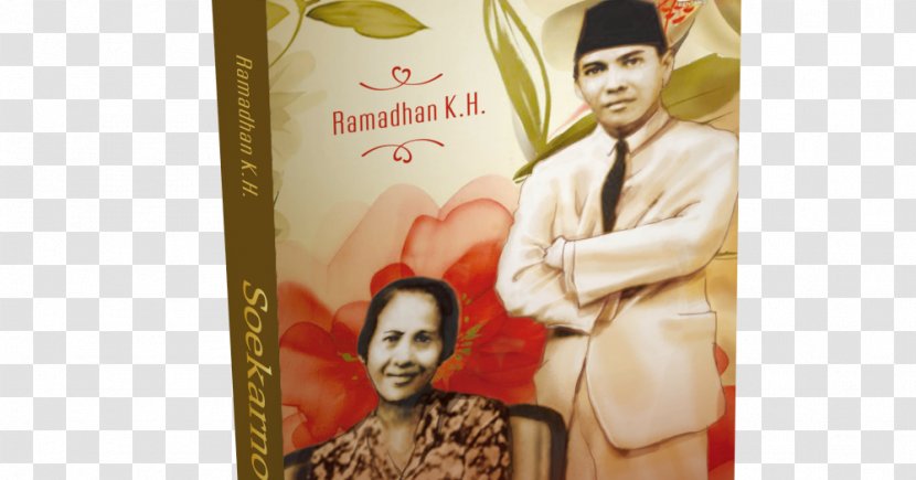 Soekarno: Kuantar Ke Gerbang Gerbang: Kisah Cinta Ibu Inggit Dengan Bung Karno Book Upholstery: A Complete Course Author - Bookshop Transparent PNG