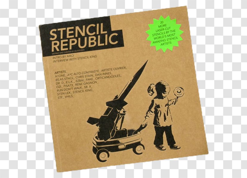 Stencil Republic The Street Art Book Protest Toolkit: Revised Edition - Flower - Graffiti Love Transparent PNG