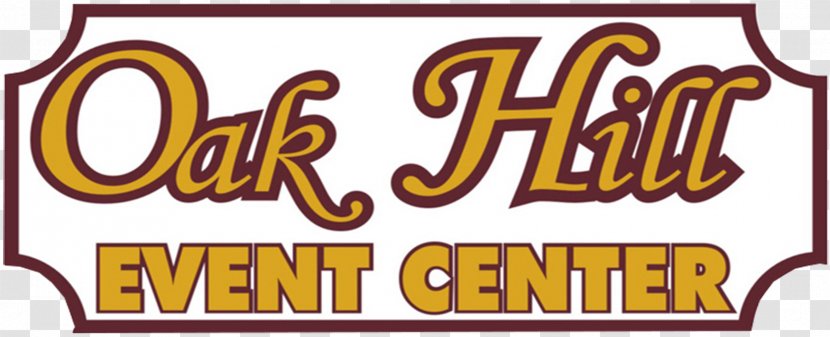 Oak Hill Event Center Home Brand Logo Renting - Signage - Elementary Teachers Transparent PNG